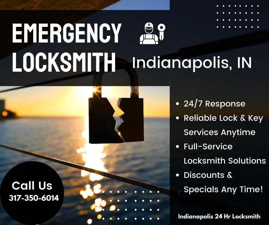 Indianapolis 24 Hr Locksmith Indianapolis, IN 317-350-6014 - Emergency