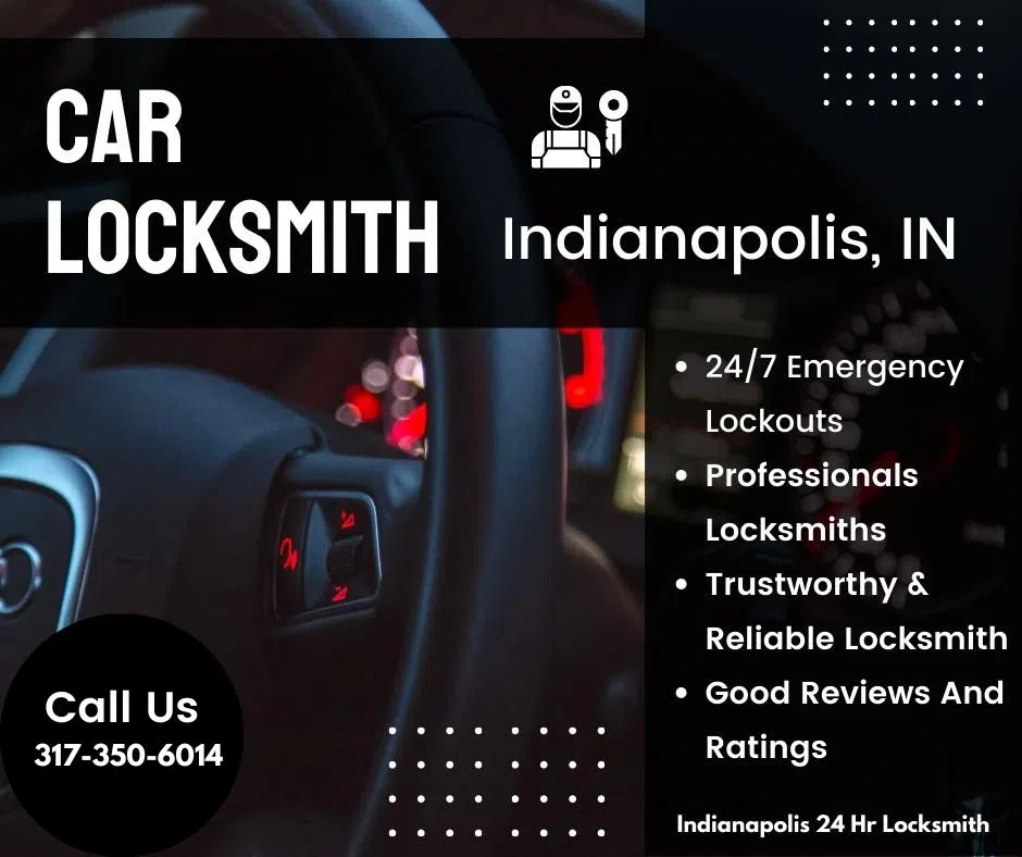 Indianapolis 24 Hr Locksmith Indianapolis, IN 317-350-6014 - HomeCar