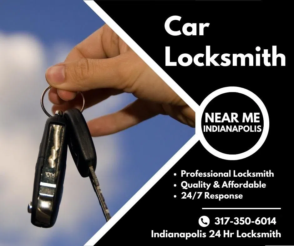 Indianapolis 24 Hr Locksmith Indianapolis, IN 317-350-6014 - NearCar