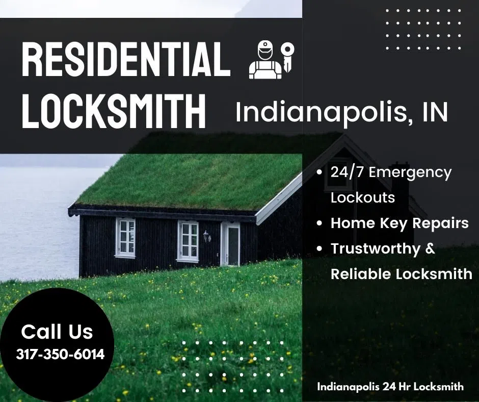 Indianapolis 24 Hr Locksmith Indianapolis, IN 317-350-6014 - Residential
